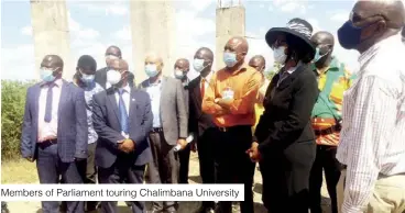  ?? ?? Members of Parliament touring Chalimbana University