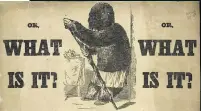  ??  ?? Barnum turned a circus performer called Harvey Leech into the ‘missing link’