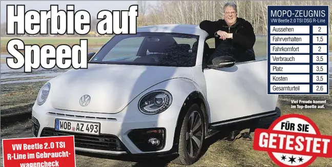  ??  ?? Viel Freude kommt im Top-Beetle auf.