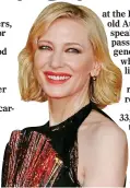  ??  ?? SPEAKING OUT: Cate Blanchett
