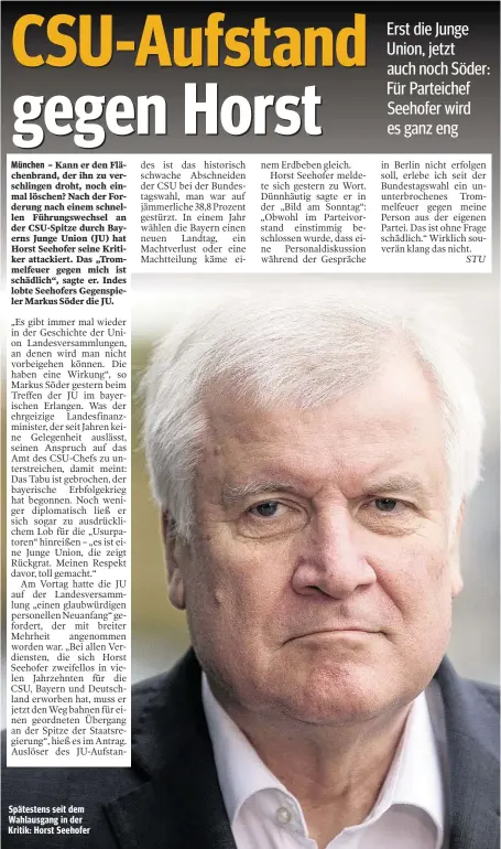  ??  ?? Spätestens seit dem Wahlausgan­g in der Kritik: Horst Seehofer