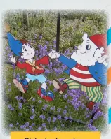  ??  ?? Blyton’s characters Noddy and Big Ears