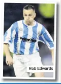  ??  ?? Rob Edwards