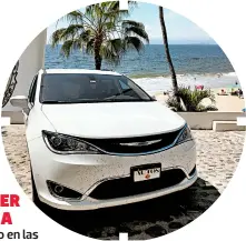  ??  ?? CHRYSLER PACÍFICA aterrizand­o en las playas de Puerto Vallarta.