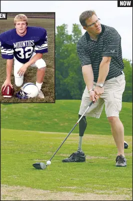  ?? Submitted photos ?? NOW Billy Dunham (above photo) is still active, despite losing part of his right leg in a friendly fire incident during the invasion of Panama in December 1989. (Inset photo) Dunham poses in his Rogers High senior football uniform in the fall of 1986. A LOOK at more former area athletics stars and where they are now. Pages 6C, 7C