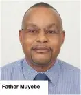  ??  ?? Father Muyebe