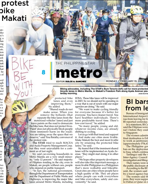  ?? JESSE BUSTOS ?? Biking advocates, including The STAR’s Bum Tenorio (left) call for more protected bicycle lanes in Metro Manila, in Makati’s Freedom Park along Ayala Avenue yesterday morning.