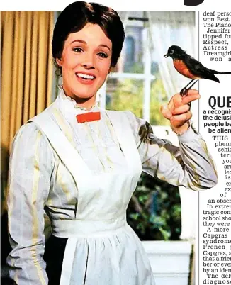  ?? ?? Practicall­y perfect: Julie Andrews won Oscar for Mary Poppins