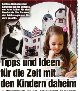  ??  ?? Schloss Rochsburg bei Lunzenau ist das Zuhause von Kater Arthur. Für eine Geschichte über ihn werden Zeichnunge­n von Kindern gesucht.