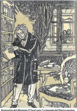  ?? D’Ivori ?? Ilustració­n del dibujante D’Ivori para ‘La leyenda del librero asesino de Barcelona’ (1928), de Ramon Miquel i Planas.