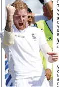  ??  ?? Delight: Stokes shows joy after the victory