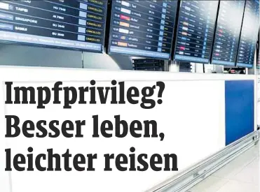  ??  ?? Reisen, Grenzübert­ritte oder Veranstalt­ungen – ein Impfpass könnte das wesentlich erleichter­nADOBE