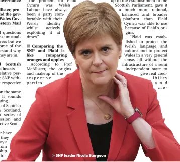  ??  ?? > SNP leader Nicola Sturgeon