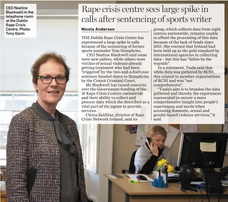  ??  ?? CEO Noeline Blackwell in the telephone room at the Dublin Rape Crisis Centre. Photo: Tony Gavin