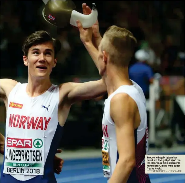  ?? FOTO: ØRN BORGEN,NTB SCANPIX ?? Brødrene Ingebrigts­en har hvert sitt EM-gull på 1500 meter. Henrik og Filip gratulerte minstebror Jakob med gullet fredag kveld.