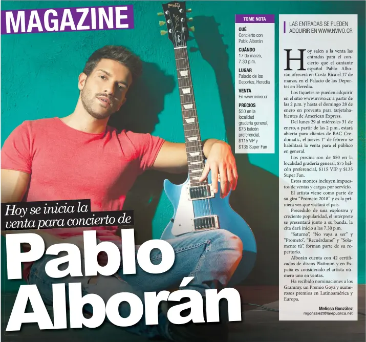  ?? Pablo Alborán viene como parte del tour “Prometo’”. Cortesía NVIVO.CR/La República ??
