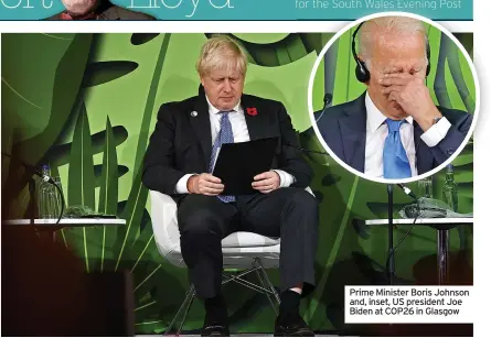  ?? ?? Prime Minister Boris Johnson and, inset, US president Joe Biden at COP26 in Glasgow