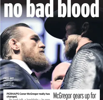  ??  ?? FACE OFF McGregor squares up to Cerrone