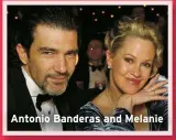  ?? ?? Antonio Banderas and Melanie