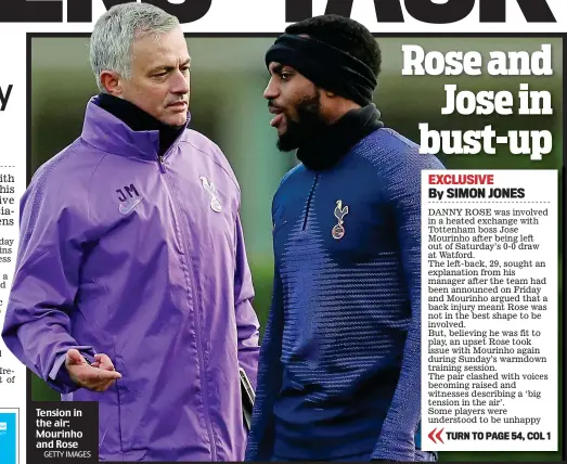  ?? GETTY IMAGES ?? Tension in the air: Mourinho and Rose