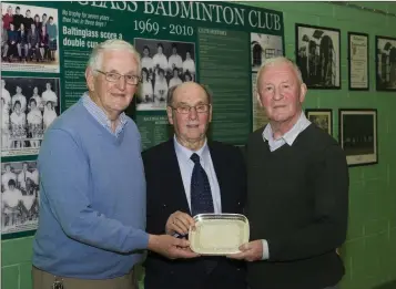  ??  ?? Eoin Cooney, Joe Fagan and Loftus Warren at the recent retirement party for Baltinglas­s Badminton Club Chairman Joe Fagan.