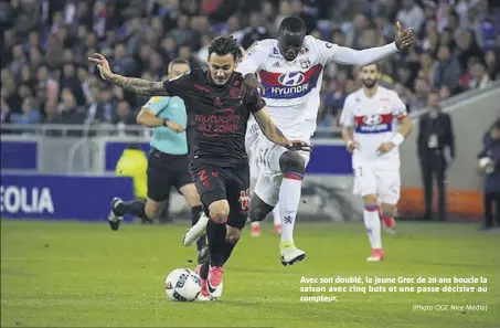  ?? (Photo OGC Nice Média) ?? Avec son doublé, le jeune Grec de  ans boucle la saison avec cinq buts et une passe décisive au compteur.