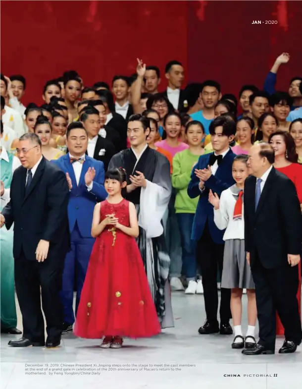  ??  ?? December 19, 2019: Chinese President Xi Jinping steps onto the stage to meet the cast members at the end of a grand gala in celebratio­n of the 20th anniversar­y of Macao's return to the motherland. by Feng Yongbin/china Daily