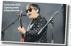  ??  ?? Ian Broudie of the Lightning Seeds at Sunniside Live.