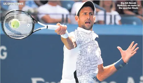 ??  ?? Big hit: Novak Djokovic en route tothe quarter-finals