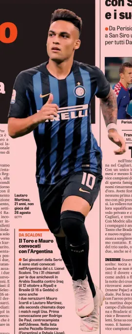  ??  ?? Lautaro Martinez, 21 anni, non gioca dal 26 agosto GETTY