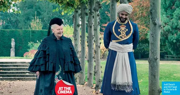  ??  ?? Judi Dench and Ali Fazal in Victoria & Abdul.