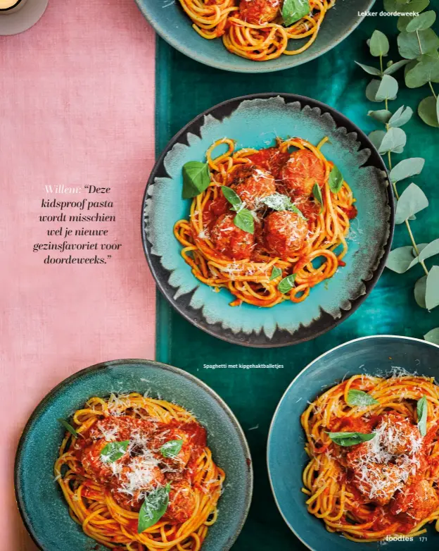  ??  ?? Spaghetti met kipgehaktb­alletjes