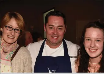  ??  ?? Gladys Sherlock and Stephanie Buckley with celebrity chef Neven Maguire at the cookery demonstrat­ion in aid of Lyre National School at the Charlevill­e Park Hotel last Thursday night.