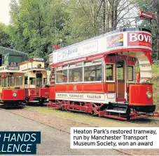  ??  ?? Heaton Park’s restored tramway, run by Manchester Transport Museum Society, won an award