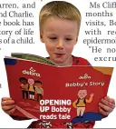  ?? ?? OPENING UP Bobby reads tale