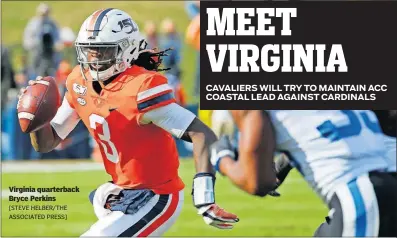  ?? [STEVE HELBER/THE ASSOCIATED PRESS] ?? Virginia quarterbac­k Bryce Perkins