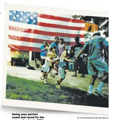  ?? BY THE WASHINGTON FIRE AND RESCUE ?? Swing your partner round and round for the square dancing in 1994 at the July 4 celebratio­n at the Court House in Washington.