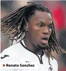  ??  ?? > Renato Sanches