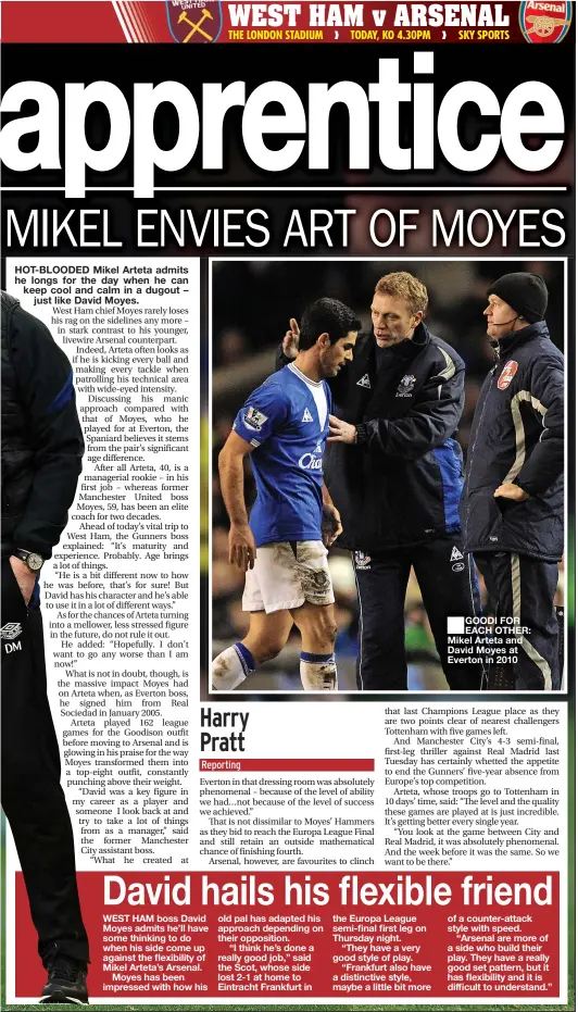  ?? ?? GOODI FOR EACH OTHER: Mikel Arteta and David Moyes at Everton in 2010