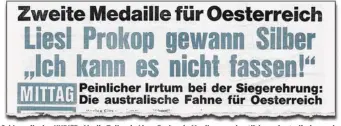  ??  ?? Schlagzeil­e des KURIER: Als die Tullnerin Liese Prokop in Mexiko versehentl­ich zur Australier­in wurde