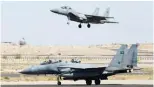  ?? AFP ?? PAPALAPAG ang fighter jet sa Khamis Mushayt military airbase, KSA. Pinangungu­nahan ng Saudi Arabia ang kontrobers­yal na bombing campaign laban sa mga lugar sa Yemen na hawak ng relbelde mula pa noong 2015.