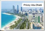  ??  ?? Pricey: Abu Dhabi