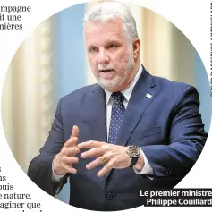  ??  ?? Le premier ministre Philippe Couillard