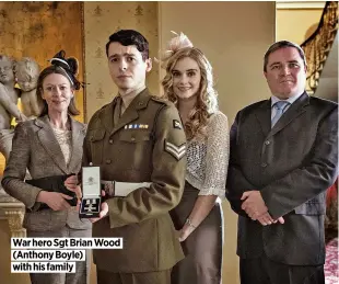  ??  ?? War hero Sgt Brian Wood
(Anthony Boyle)
with his family