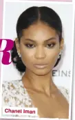  ??  ?? Chanel Iman