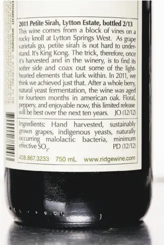 ?? Russell Yip / The Chronicle ?? Ridge Wine has taken to having a little fun in listing ingredient­s on its labels in recent years.