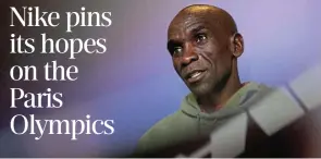  ?? Picture: Stephanie Lecocq/Reuters ?? Kenya’s Eliud Kipchoge is to run in the Paris Olympics.