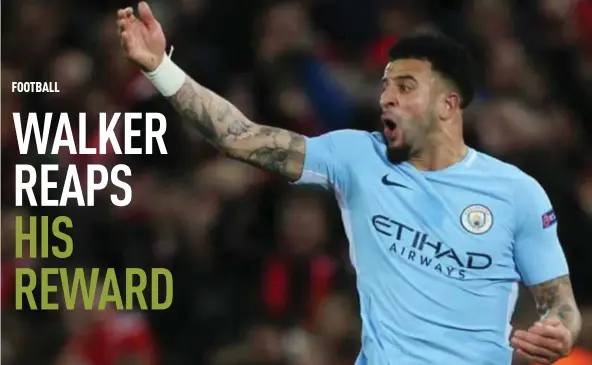  ??  ?? Manchester City have rewarded Kyle Walker with a two-year contract extension worth RM791,000 a week.