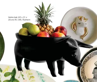  ??  ?? Varkie-bak (43 x 21 x 20cm) R1199, Rialheim
Eenhoring-juweliersw­arebord (10cm D) R290, Melt Ceramics