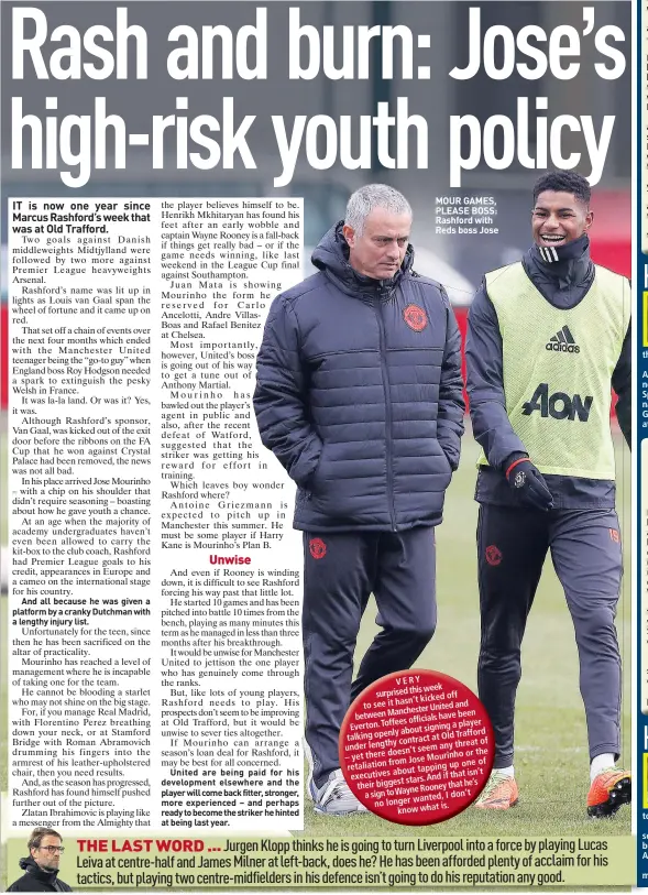  ??  ?? MOUR GAMES, PLEASE BOSS: Rashford with Reds boss Jose